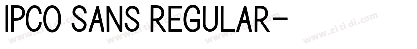 IPCO Sans Regular字体转换